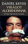 Virágot Algernonnak by Daniel Keyes