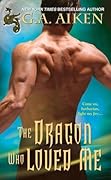The Dragon Who Loved Me (Dragon Kin, #5) 