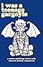 I was a Teenage Gargoyle by Shing Yin Khor