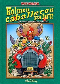 Kolmen caballeron paluu ja muita Don Rosan parhaita (Hardcover)