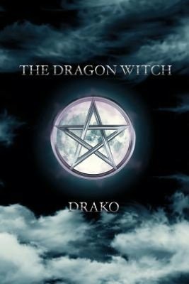 The Dragon Witch (Dragon Hunters, #2)