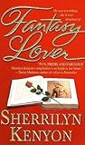 Fantasy Lover by Sherrilyn Kenyon Fantasy Lover by Sherrilyn Kenyon
