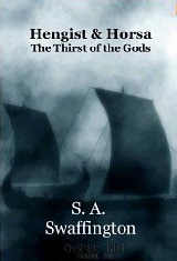 The Thirst of the Gods (Hengist and Horsa Chronicles #1)