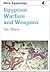 Egyptian Warfare and Weapons (Shire Egyptology)