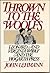Thrown to the Woolfs: Leonard and Virginia Woolf and the Hogarth Press
