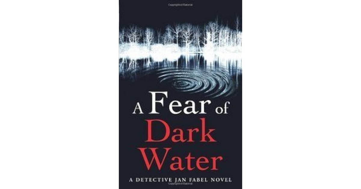 A Fear Of Dark Water (Jan Fabel, 6) by Craig Russell