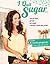 I Quit Sugar