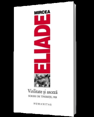 Virilitate și asceză - Scrieri de tinerețe, 1928 (Paperback)