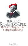 Wagner für Fortgeschrittene