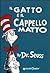 Il gatto e il cappello matto
