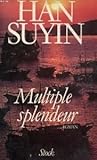 Multiple splendeur