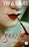 Jag, en Geisha