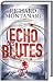 Echo des Blutes by Richard Montanari