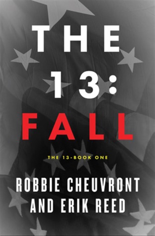 The 13: Fall (The 13, #1)