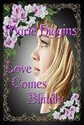 Love Comes Blindly