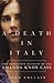 A Death in Italy: The Defin...