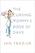 The Cursing Mommy's Book of Days by Ian Frazier