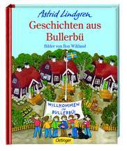 Geschichten aus Bullerbü (Barnen i Bullerbyn, #4-6)