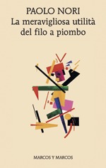 La meravigliosa utilità del filo a piombo