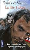 La fête à Boro (Les Aventures de Boro, reporter photographe, #7)