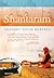 Shantaram by Gregory David Roberts