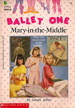 Mary-In-The-Middle (Ballet One, #3)
