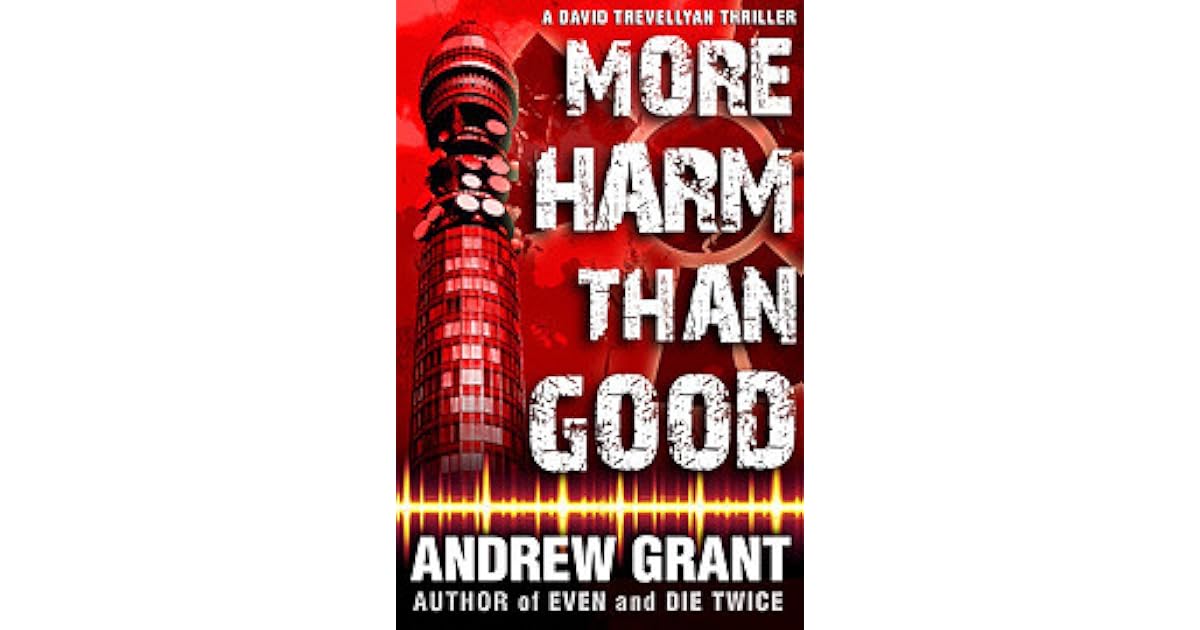 More Harm Than Good (David Trevellyan, 3) by Andrew Grant