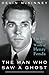 The Man Who Saw a Ghost: Th...