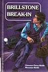 Brillstone Break-In Brillstone Break-In