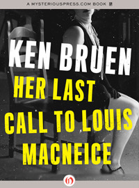 Her Last Call to Louis MacNeice