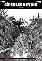 Siperlerdeydik 1914 - 1918