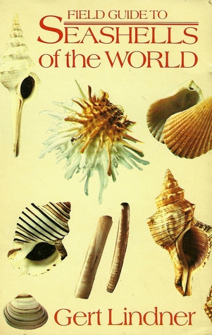 Field Guide to Seashells of the World (English and German Edition)
