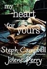 My Heart for Yours by Steph Campbell