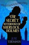 The Secret Notebooks of Sherlock Holmes