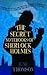 The Secret Notebooks of She...