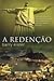 A Redenção by Barry Eisler A Redenção by Barry Eisler