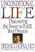Unconditional Life by Deepak Chopra