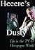 Heeere's Dusty: Life in the TV & Newspaper World
