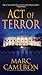 Act Of Terror by Marc Cameron