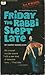 Friday the Rabbi Slept Late