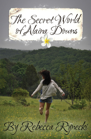 The Secret World of Alaina Downs (Paperback)