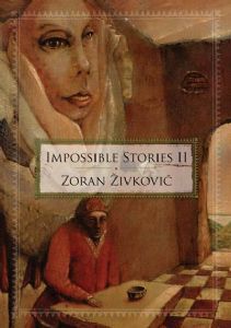 Impossible Stories II (Hardcover)
