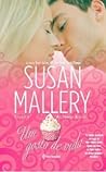 Um Gosto de Vida by Susan Mallery