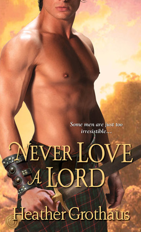 Never Love a Lord (Foxe Sisters Trilogy, #3)