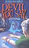The Devil You Say (Aubrey Arbuthnot, #2)