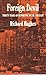 Foreign Devil: Thirty Years of Reporting From the Far East
