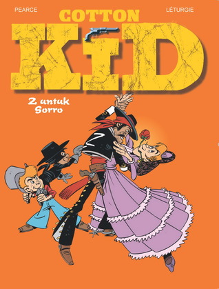 Cotton Kid: Z Untuk Sorro (Cotton Kid, #3)