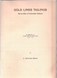 Gold Link Tailings: Some Bits of Colorado History