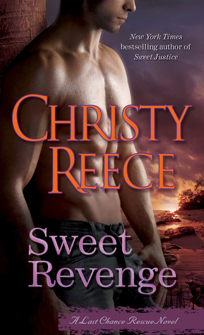 Sweet Revenge (Last Chance Rescue, #8)