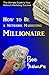 How to Be a Network Marketing Millionaire